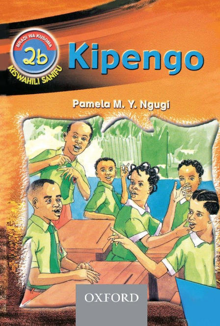 Kipengo – Swahili Reader 2b (Oxford)