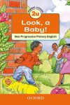 Look, a Baby! 2u  – NPPE Reader (Oxford)