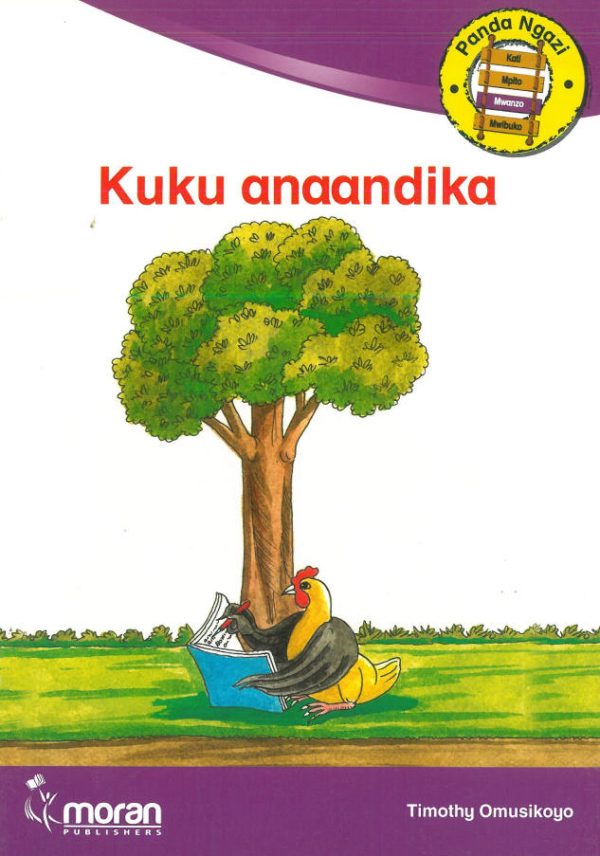 Kuku Anaandika (Moran)