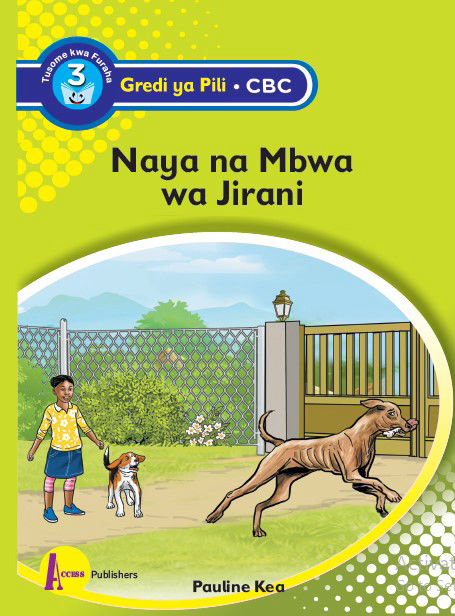 Naya na Mbwa wa Jirani – Grade 2 CBC (Access)
