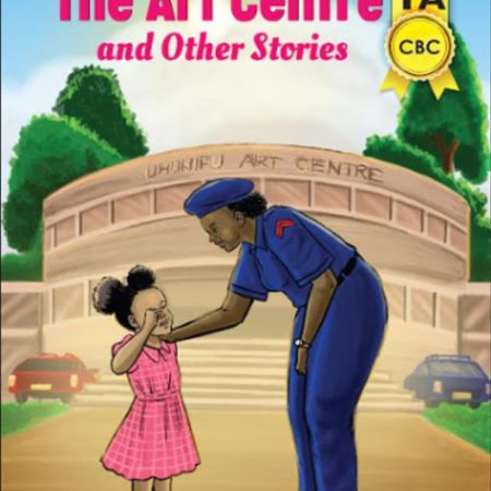 The Art Centre and Other Stories 1A (Storymoja)