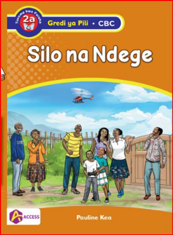Silo Na Ndege - Grade 2 CBC (Access)