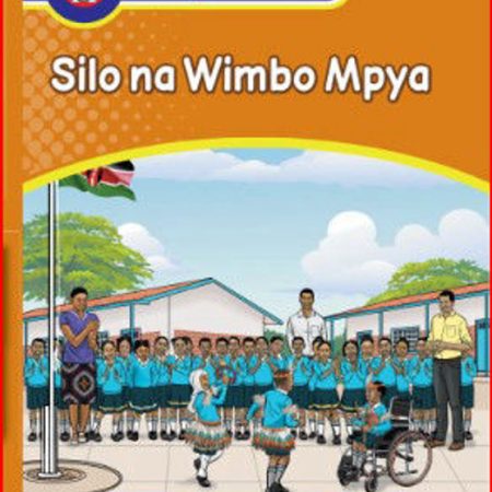 Silo na Wimbo Mpya - Grade 2 CBC (Access)