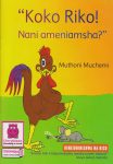 Koko Riko Nani ameniamsha? (Storymoja)