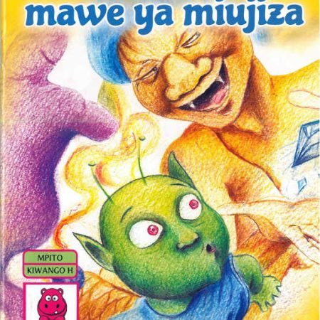 Azizi na Mawe ya Miujiza (Storymoja)