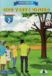 Siku Yenye Vituko Level 2 - Made Familiar