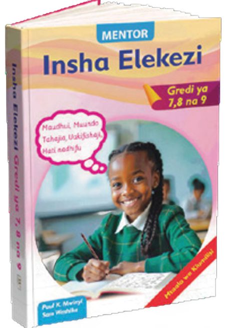 Mentor Insha Elekezi - Grade 7, 8 & 9 (Rationalised)