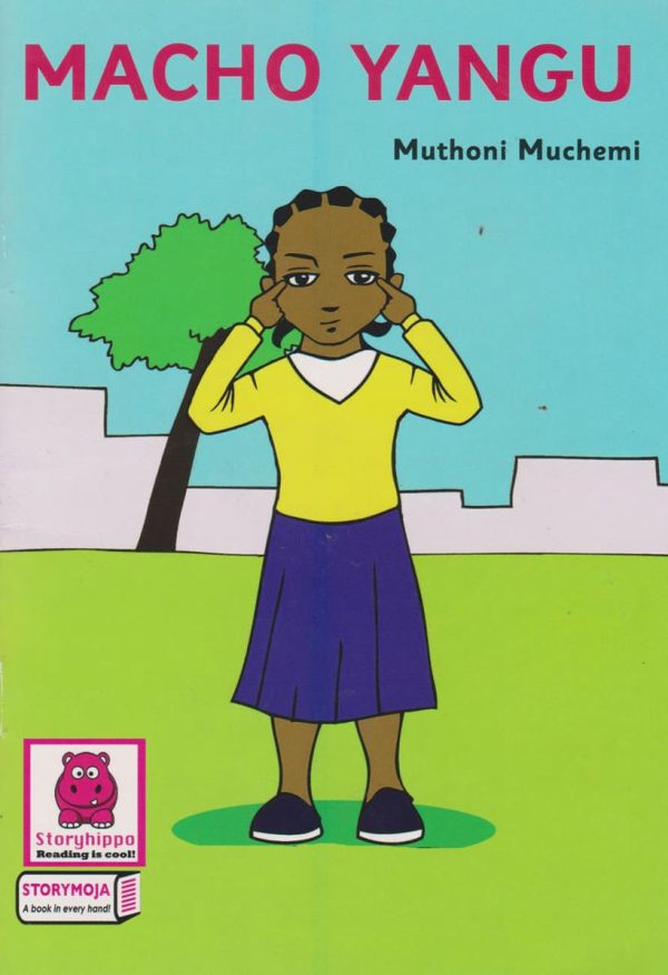 Macho Yangu (Storymoja) – Kitabu cha Hisia kwa Watoto PP1-PP2