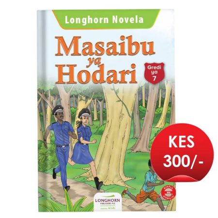 Masaibu ya Hodari – Grade 7 CBC Novela (Longhorn)
