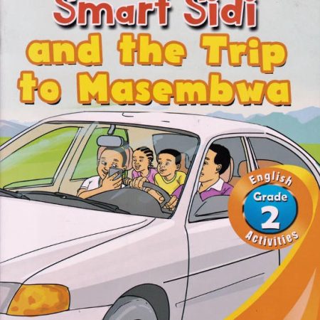 Smart Sidi & the Trip to Masembwa - Grade 2 (Longhorn)