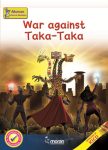 The War Against Taka-Taka (Moran) - Grade 3 Reader