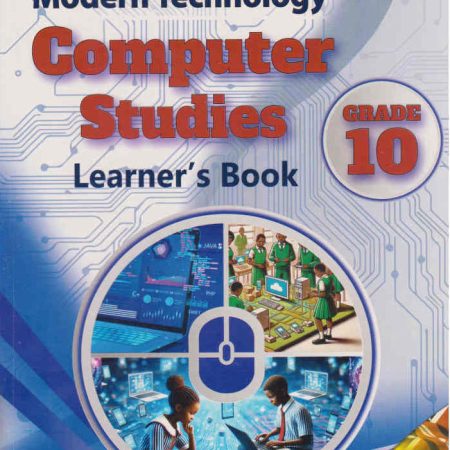 Modern Technology Computer Studies Grade 10