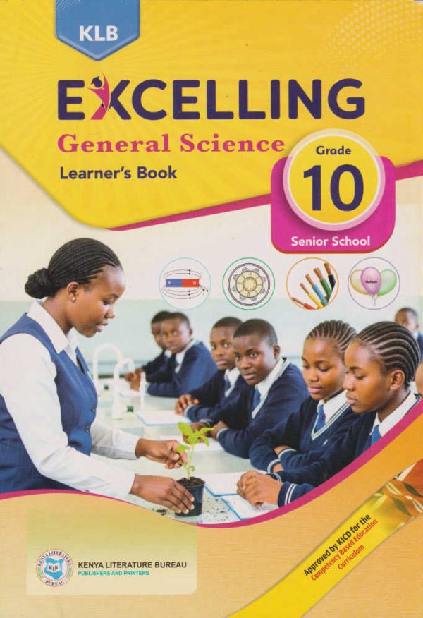 KLB Excelling General Science Grade 10