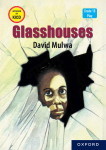 Glass Houses (Approved Grade 10 Reader) - Oxford