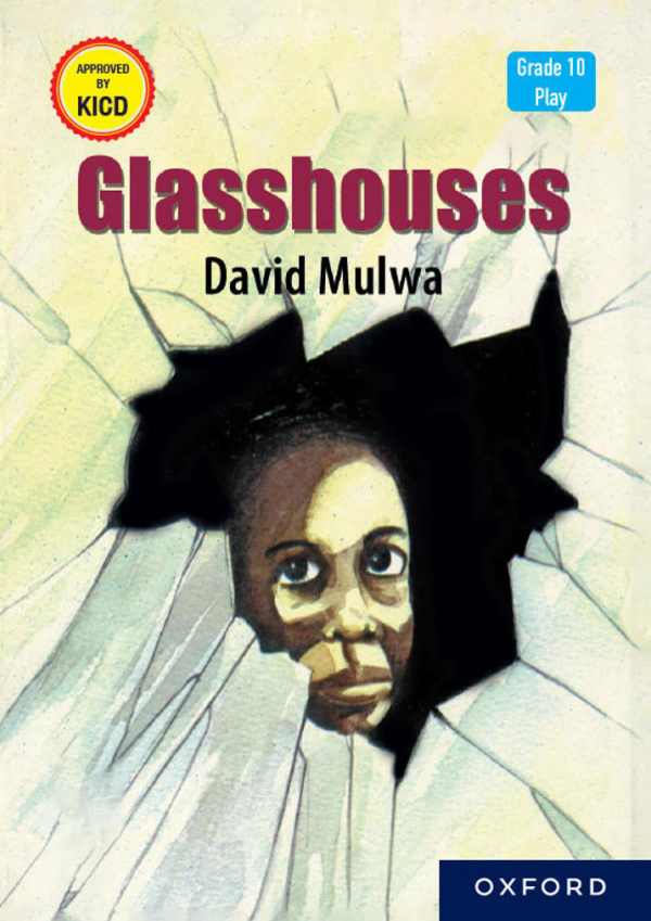 Glass Houses (Approved Grade 10 Reader) - Oxford