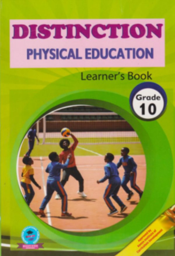 Distinction Physical Education Grade 10